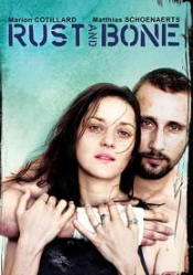 Rust and Bone