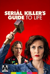 Serial Killer's Guide to Life, A