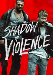 Shadow of Violence, The