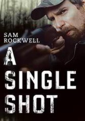 Single Shot, A