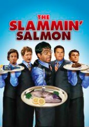 Slammin' Salmon, The