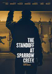 Standoff at Sparrow Creek, The