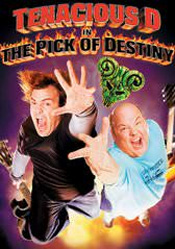 Tenacious D in The Pick of Destiny