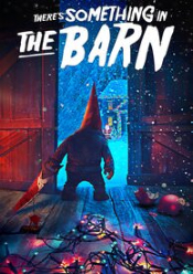 There's Something in the Barn