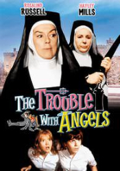 Trouble with Angels, The