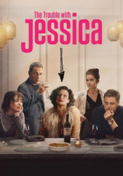 Trouble with Jessica, The