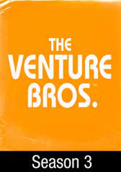 Venture Bros., The: Season 3