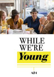 While We're Young