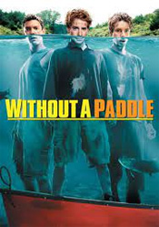 Without a Paddle