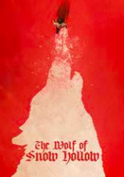 Wolf of Snow Hollow, The