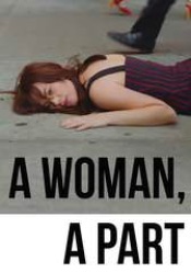 Woman, a Part, A