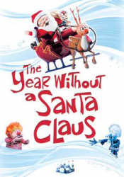 Year Without a Santa Claus, The