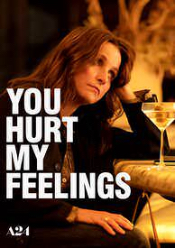You Hurt My Feelings