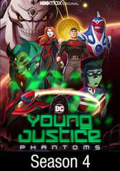Young Justice: Phantoms: Season 4