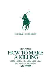 How to Make a Killing